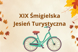 XIX Śmigielska Jesień Turystyczna