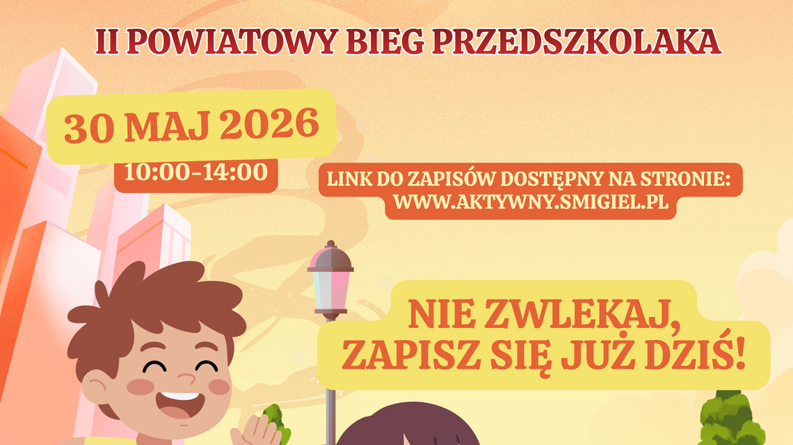  VIII Bieg Przedszkolaka oraz II Powiatowy Bieg Przedszkolaka w Śmiglu